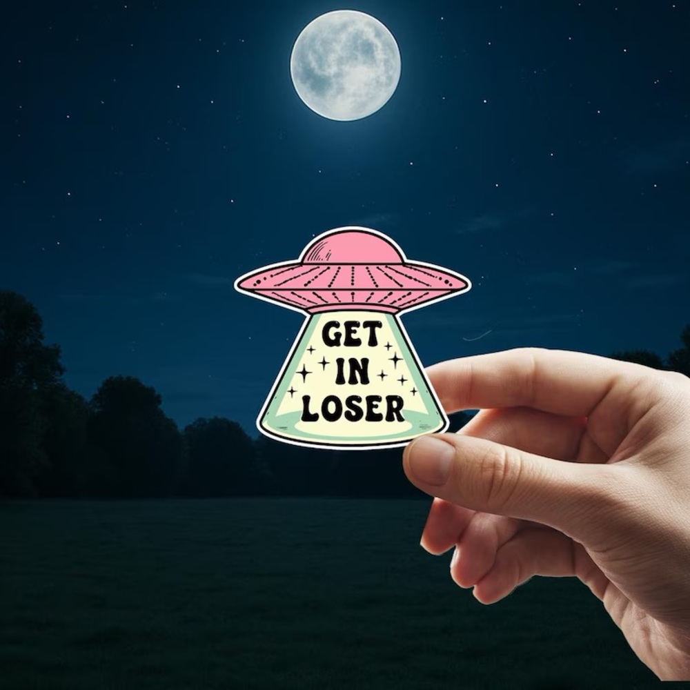 Pink UFO “Get In Loser” Waterproof Vinyl Sticker 6x5 cm